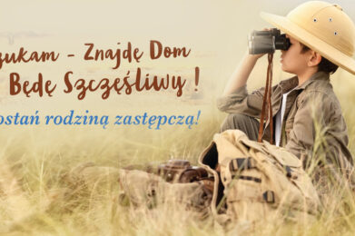 Pomóżmy dzieciom znaleźć rodzinę
